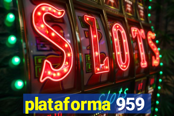 plataforma 959